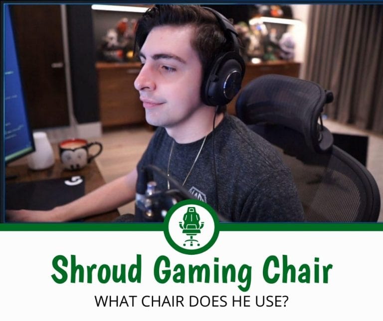 What Gaming Chair Does Shroud Use?