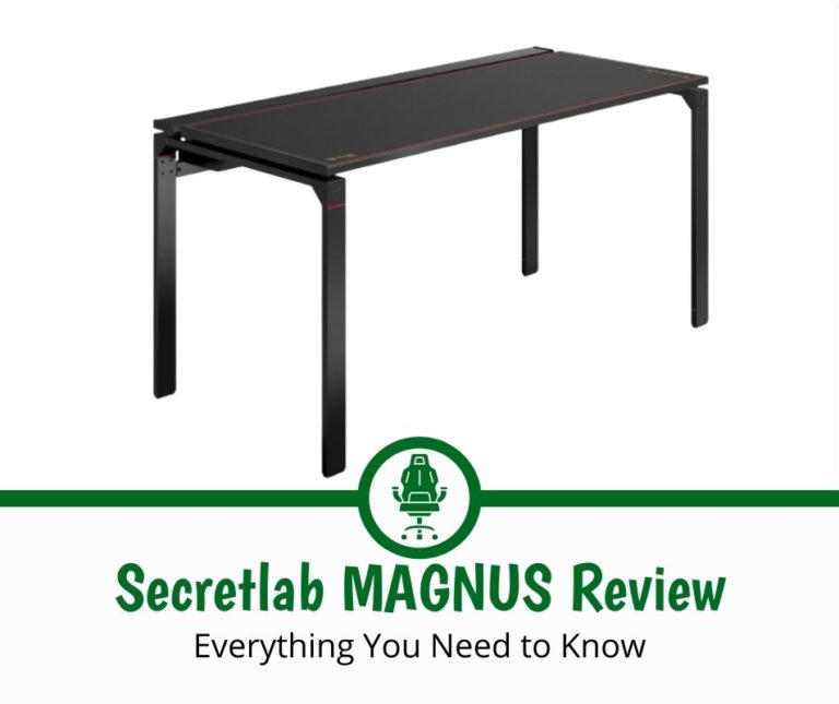 Secretlab MAGNUS Review